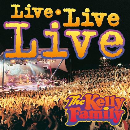 The Kelly Family - Live Live Live - 2017 Reissue (2 CDs)