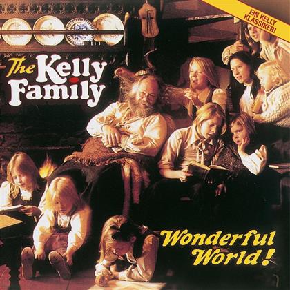 The Kelly Family - Wonderful World! - 2017 Reissue