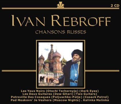 Ivan Rebroff - Chansons Russes (2 CDs)