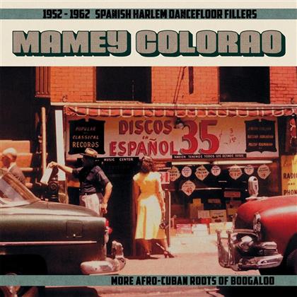 Mamey Colorao - Various - 1952-1962 Spanish Harlem (LP)