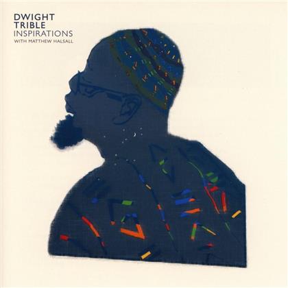 Dwight Trible - Inspirations