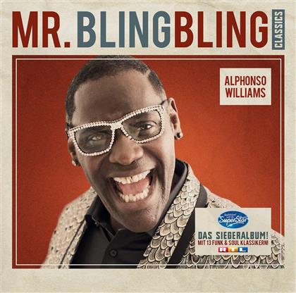 Alphonso Williams (DSDS) - Mr.Bling Bling Classics