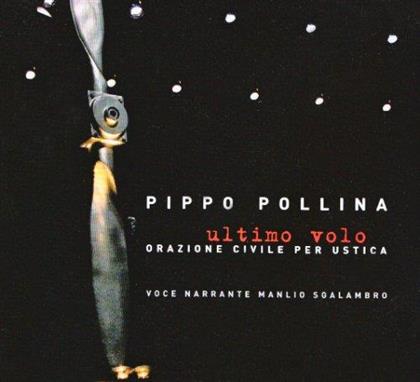 Pippo Pollina - Ultimo Volo - Orazione Civile Per Ustica