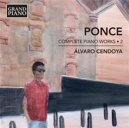 Alvaro Cendoya & Manuel Maria Ponce - Klavierwerke Vol. 2