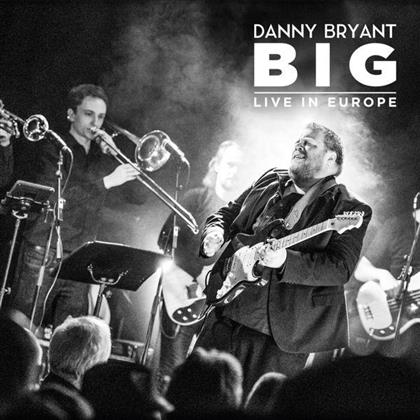 Danny Bryant - Big (2 LPs)