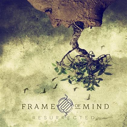 Frame Of Mind - Resurrected