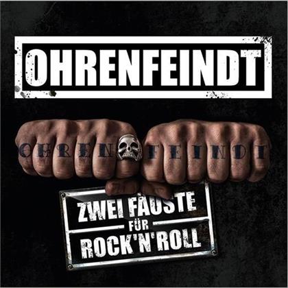 Ohrenfeindt - Zwei Fäuste Für Rock'N'Roll