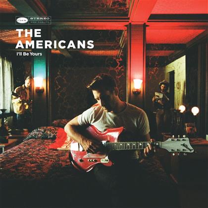 Americans - I'll Be Yours (LP + Digital Copy)