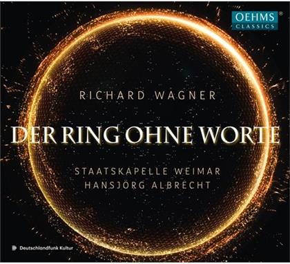 Hansjörg Albrecht, Staatskapelle Weimar & Richard Wagner (1813-1883) - Der Ring Ohne Worte