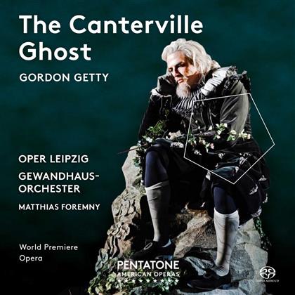Gordon Getty, Matthias Foremny & Gewandhausorchester Leipzig - The Canterville Ghost (SACD)