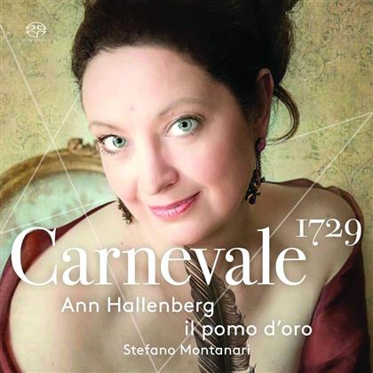 Ann Hallenberg, Stefano Montanan & Il Pomo d'Oro - Carnevale 1729 (2 SACDs)