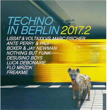 Techno In Berlin - 2017 Vol. 2 (2 CDs)