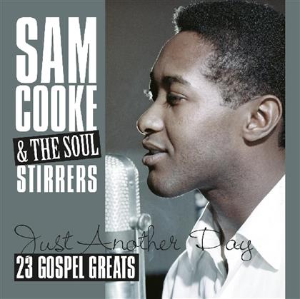 Sam Cooke & Soul Stirrer - Just Another Day