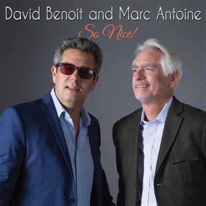 David Benoit & Marc Antoine - So Nice
