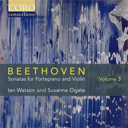 Ian Watson, Susanna Ogata & Ludwig van Beethoven (1770-1827) - Sonatas For Fortepiano & Violin Vol. 3 - Violinsonaten Vol. 3