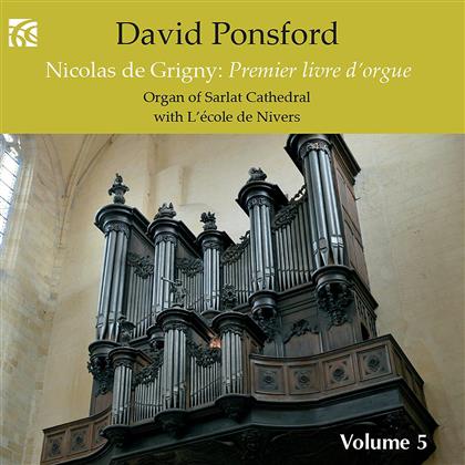 David Ponsford & Nicolas de Grigny - French Organ Music Vol.5/Premier Livre D'Orgue - Organ Of Sarlat Cathedral (2 CDs)