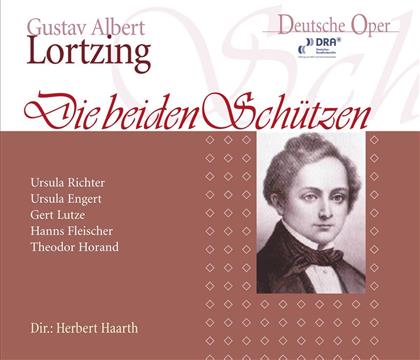 Johannes Oettel, Ursula Richter, Albert Lortzing (1801-1875), Herbert Haarth & Mitteldeutsches Rundfunkorchester - Die Beiden Schützen - Historische Aufnahme 1951 (2 CDs)