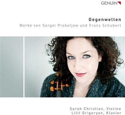 Serge Prokofieff (1891-1953), Franz Schubert (1797-1828), Sarah Christian & Lilit Grigoryan - Gegenwelten