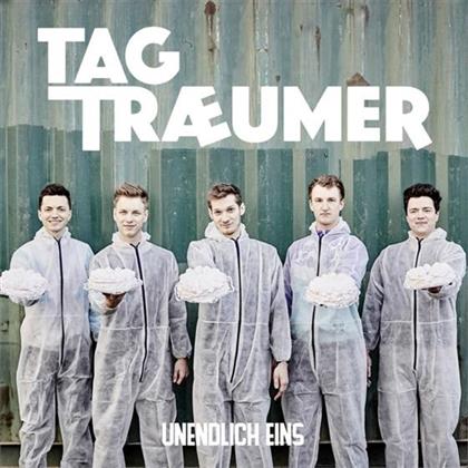 Tagträumer - Unendlich Eins