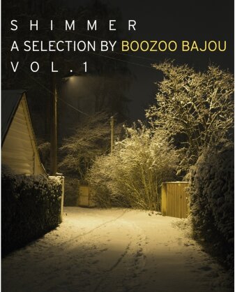 Shimmer - Vol. 1 - A Collection By Boozoo Bajou