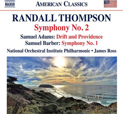 Thompson Randall (1899-1984), Samuel Adams (*1985), Samuel Barber (1910-1981), Ross James & National Orchestral Institute Philharmonic - Symphony No. 2/Drift And Providence/Symphony No. 1 op. 9