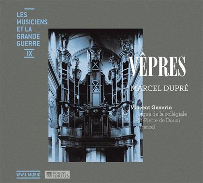 Vincent Genvrin (Orgue) & Marcel Dupre (1886 - 1971) - Vepres