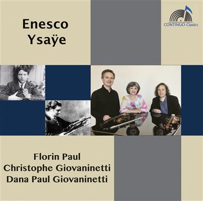 Georges Enesco & Eugène Ysaÿe (1858-1931) - Sonatas - Historische Aufnahme