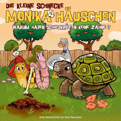 Kati Naumann & Die Kleine Schnecke Monika Häuschen - 047: Warum Haben Schildkröten Keine Zähne ?