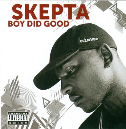 Skepta - Boy Did Good