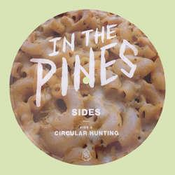 In The Pines - Sides - Mac/Beans - 7 Inch, Flexi Disc, Picture Disc (Colored, 12" Maxi)