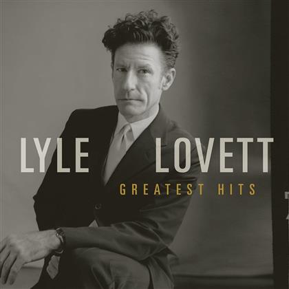 Lyle Lovett - Greatest Hits (Deluxe Edition)