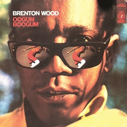 Brenton Wood - Oogum Boogum (LP)