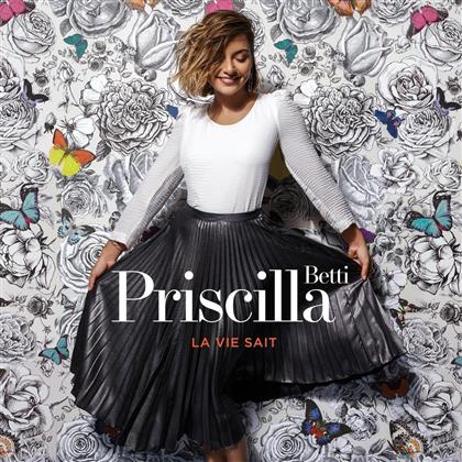 Priscilla Betti - La Vie Sait - Cristal Version