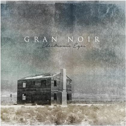Gran Noir - Electronic Eyes - Gatefold/White Vinyl (Colored, LP)