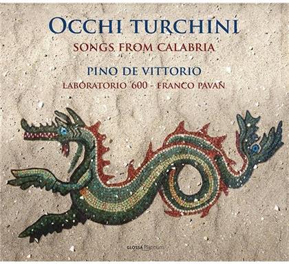 Pino de Vittorio & Elaboratorio '600 - Occhi Turchini - Songs From Calabria