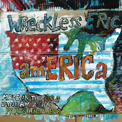 Eric Wreckless - America - 2017 Reissue (LP)