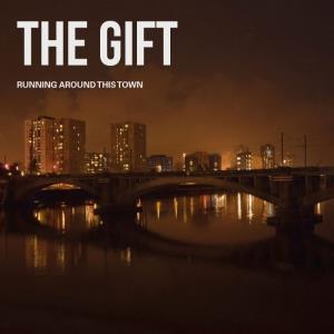 Gift - Running Around This Town (LP)