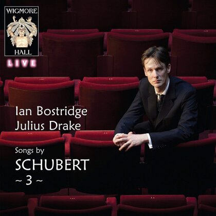 Franz Schubert (1797-1828), Ian Bostridge & Julius Drake - Songs Of Schubert 3
