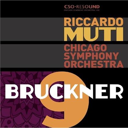Anton Bruckner (1824-1896), Riccardo Muti & Chicago Symphony Orchestra - Symphony 9 - 1894 Version - CSO Resound