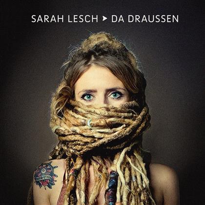 Sarah Lesch - Da Draussen (2 LPs + Digital Copy)