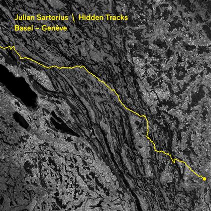 Julian Sartorius - Hidden Track: Basel - Geneve (Limited Edition, LP)