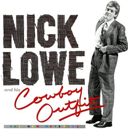 Nick Lowe - And His Cowboy Outfit - +7 Inch (LP)
