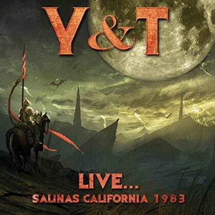 Y&T - Live... Salinas California 1983