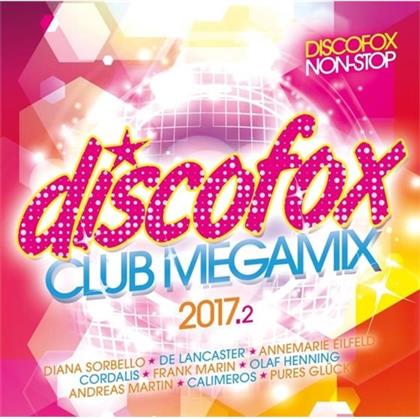 Discofox Club Megamix 2017.2 - Various (2 CDs)