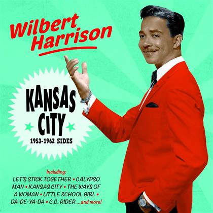 Wilbert Harrison - Kansas City-1953-1962