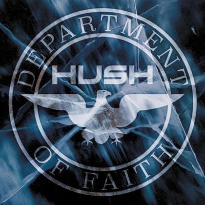 Hush - Department Of Faith