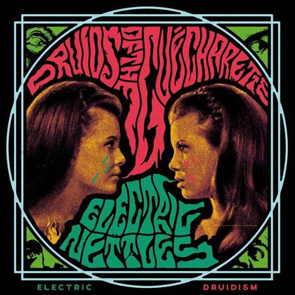 Druids Of The Gue Charette & Electric Nettles - Electric Druidism (LP)