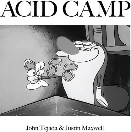 John Tejada & Max Justin - I've Got Acid - On My Brain (12" Maxi)