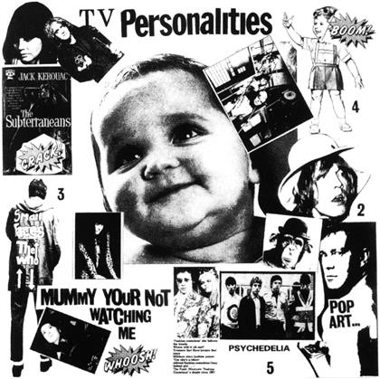 Television Personalities - Mummy You're Not Watching Me (LP)