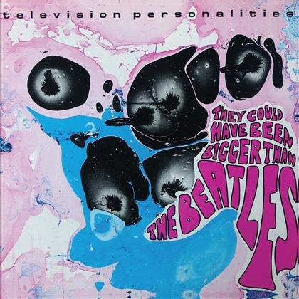 Television Personalities - They Coud Have Been Bigger Than The Beatles (LP)